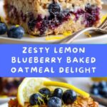 Lemon Blueberry Baked Oatmeal Recipe