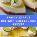 Mary Berry’s Zesty Lemon & Lime Cheesecake Recipe