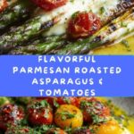 Parmesan Roasted Asparagus with Tomatoes & Balsamic Recipe