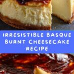 Basque Burnt Cheesecake Recipe