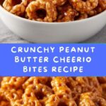 Peanut Butter Cheerio Bites Recipe