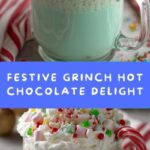 Grinch Hot Chocolate Recipe