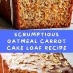 Healthy Oatmeal Carrot Cake Loaf Recipe