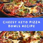 Keto Pizza Bowls Recipe