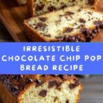 Chocolate Chip Pop Bread Recipe