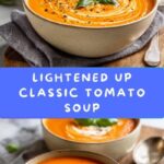 Classic Tomato Soup (Lightened Up!) Recipe