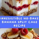 No-Bake Banana Split Cake Recipe