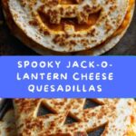 Jack-o-lantern Cheese Quesadillas Recipe