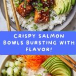Crispy Salmon Bowls Recipe