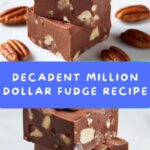 Million Dollar Fudge Recipe
