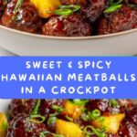 Spicy Hawaiian Crockpot Meatballs Recipe