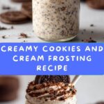 Delicious Cookies and Cream Frosting Recipe