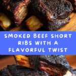 Smoked Beef Short Ribs Recipe
