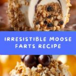 Moose Farts Recipe