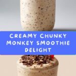 Chunky Monkey Smoothie Recipe